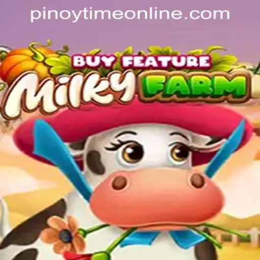 Exploring the Exciting World of MilkyFarmBuyFeature in Pinoy Time Casino Online