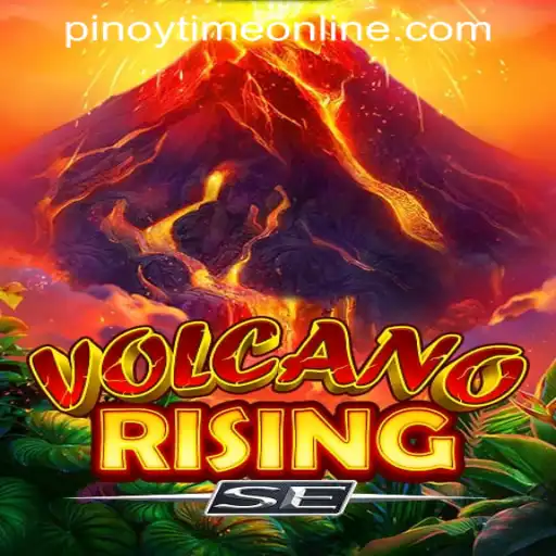 VolcanoRisingSE: An Exciting Adventure in Pinoy Time Casino Online